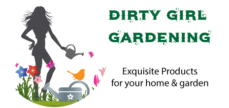 Dirty Girl Gardening - Unique Home & Garden Decor